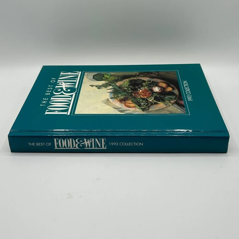 The Best of Food & Wine 1992 Collection Cookbook Recipes Hardcover Illustrated